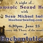 A Night of Shamanic Sound Healing with Sean Michael Imler